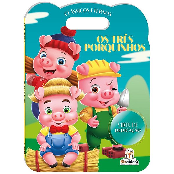 Clássicos eternos: os três porquinhos