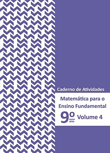 Matemática Para O Ensino Fundamental - Caderno De Atividades - 9º Ano - Vol. 04 - 02Ed/23