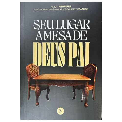 Seu Lugar À  Mesa De Deus Pai