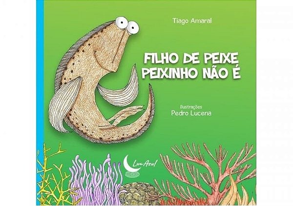 Filho De Peixe Peixinho Não É - Meio Ambiente, Evolução E Espécies
