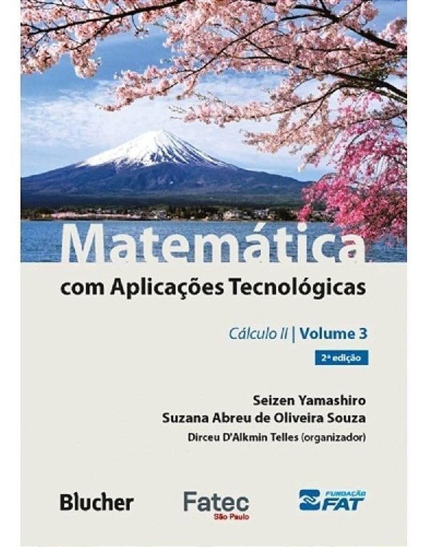 Matematica Com Aplicacoes Tecnologicas - Vol.03