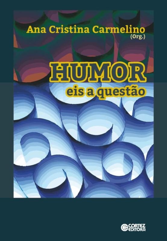Humor: eis a questão