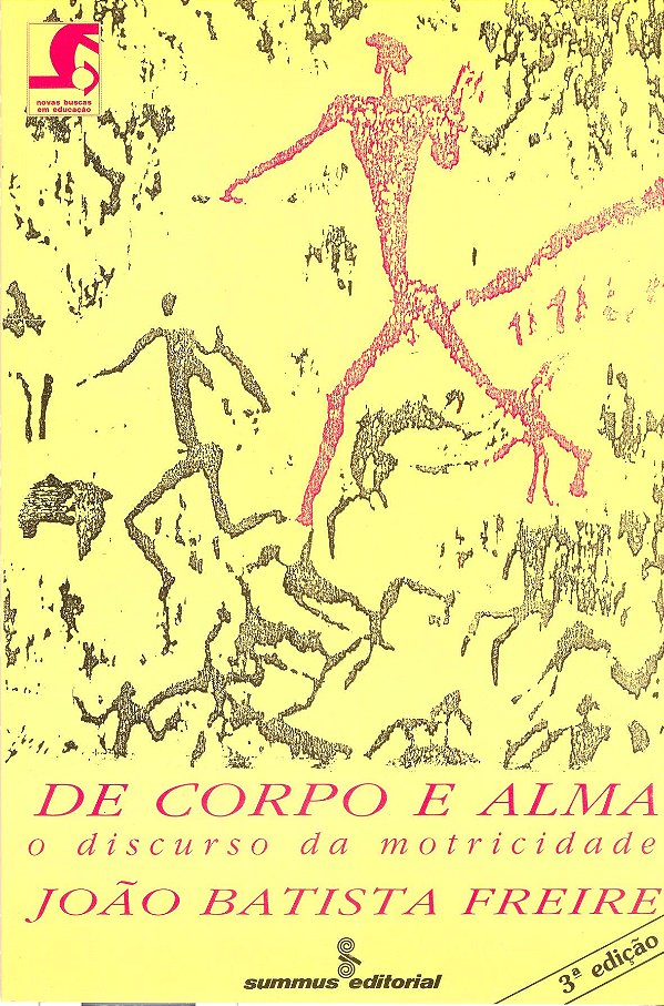 De Corpo E Alma - O Discursso Da Motricidade
