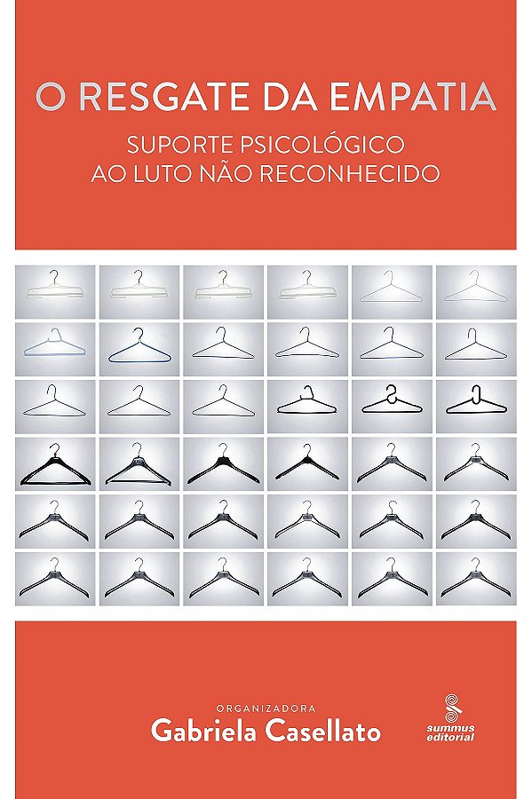 O Resgate Da Empatia - Suporte Psicológico Ao Luto Não Reconhecido