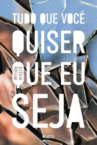 Tudo que você quiser que eu seja