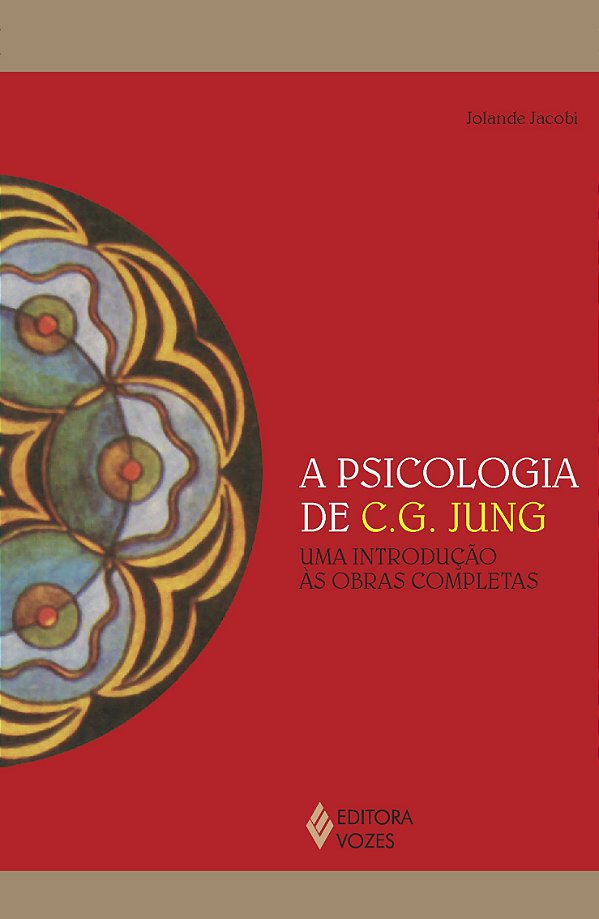 Psicologia de C. g. jung: uma introdução às obras completas