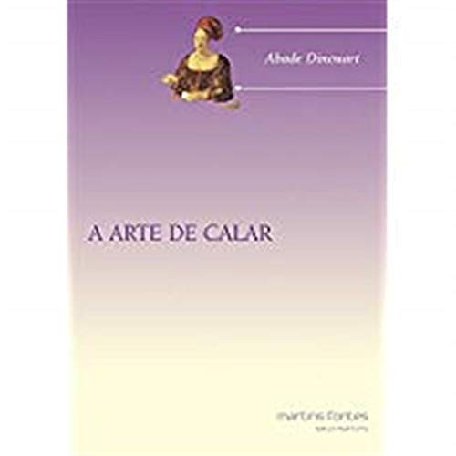 A arte de calar