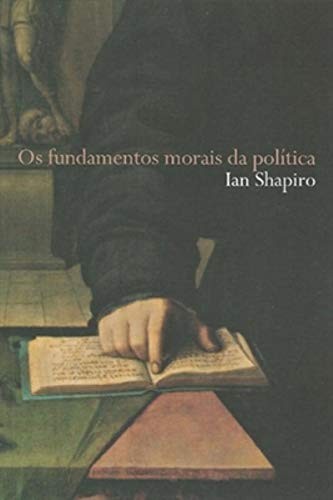 Os fundamentos morais da política
