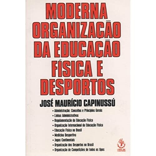 Moderna Organização Da Educação Física E Desportos