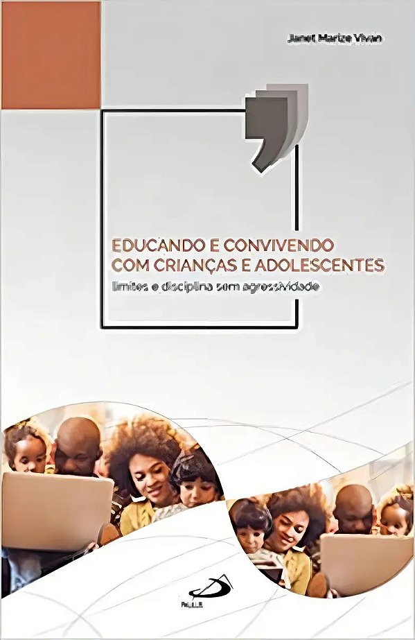 Educando e convivendo com crianças e adolescentes