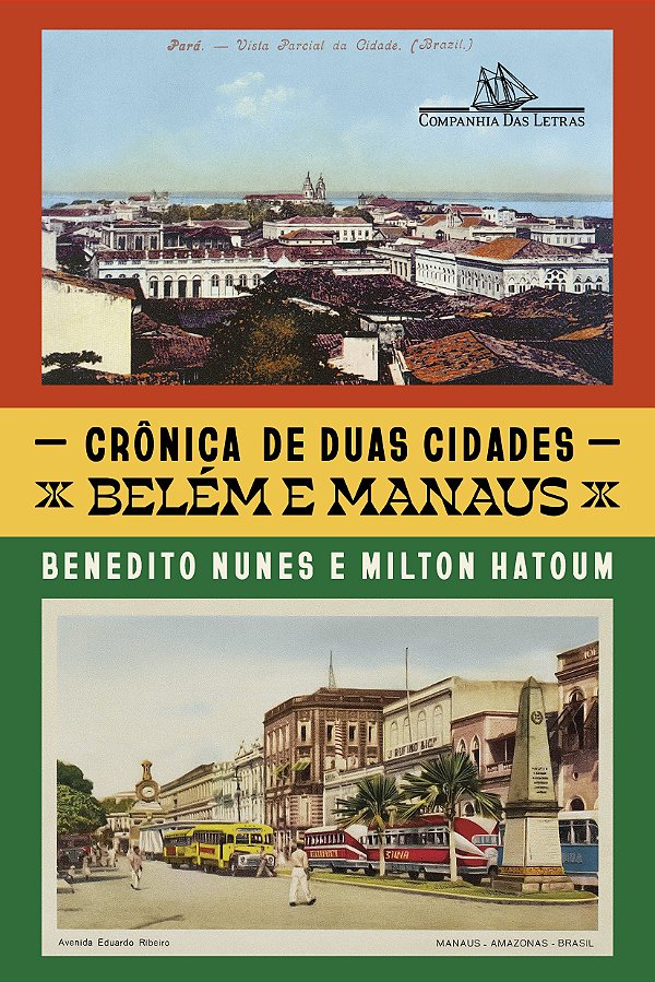 Crônica de duas cidades: belém e manaus