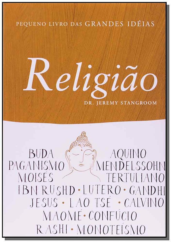 Pequeno Livro Das Grandes Ideias - Religiao