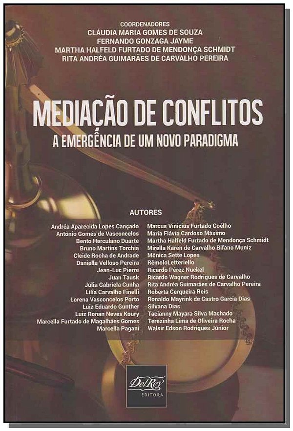 Mediação De Conflitos - Emergência De Um Novo Paradigma, A