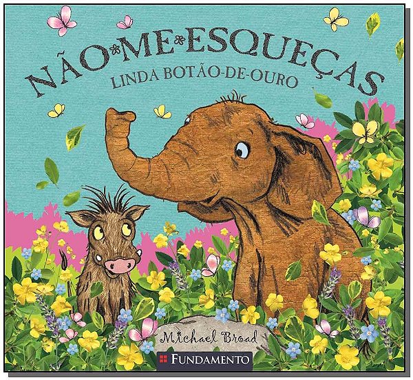 Nao-Me-Esquecas - Linda Botao-De-Ouro