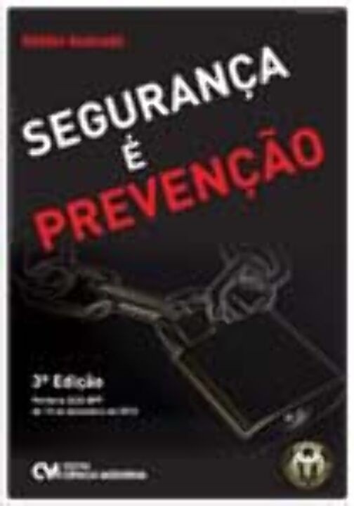 Segurança É Prevenção - 03Ed/12 - (Portaria 3233 Dpf De 10/12/2012)