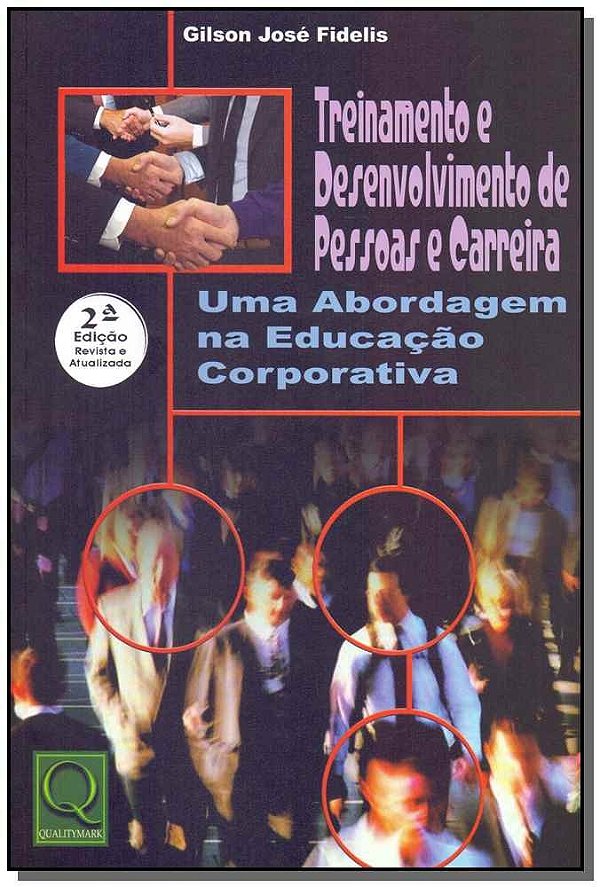 Treinamento E Desenvolvimento De Pessoas E Carreira