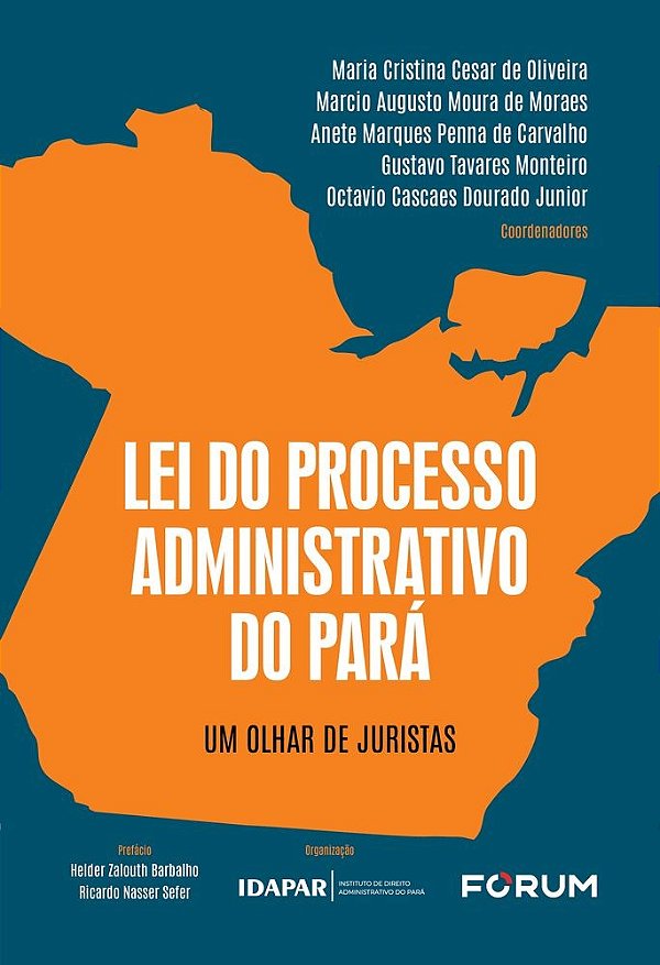 Lei do processo administrativo do Pará: um olhar de juristas