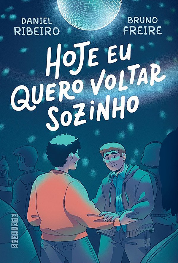 Hoje quero voltar sozinho vol. 1