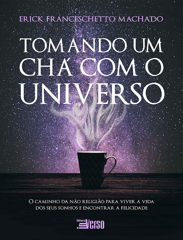 Tomando um chá com o universo
