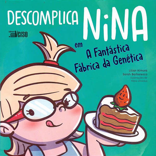 Descomplica Nina Em: A Fantástica Fabrica Da Genética