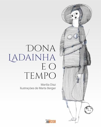 Dona Ladainha E O Tempo