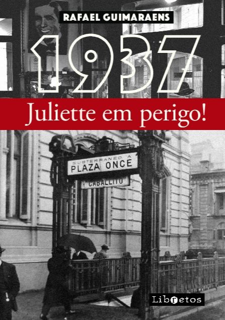 1937: Juliette em perigo!
