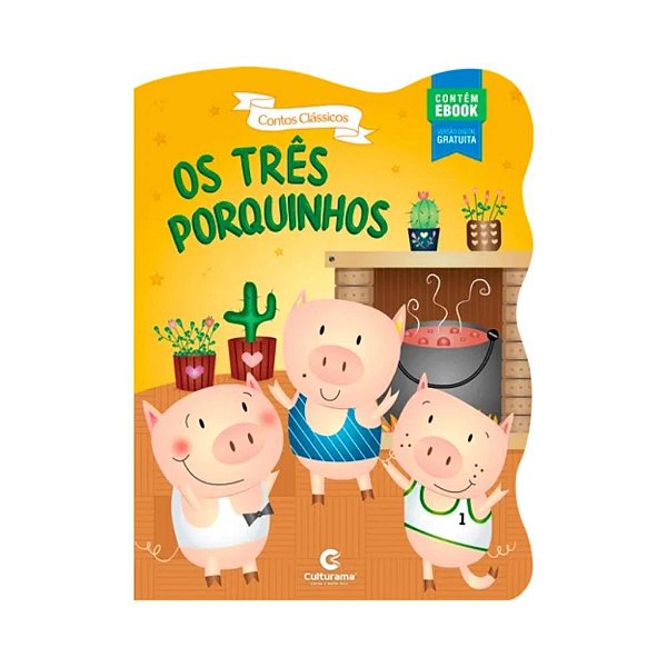 Contos Clássicos - Os Três Porquinhos - Contém Ebook