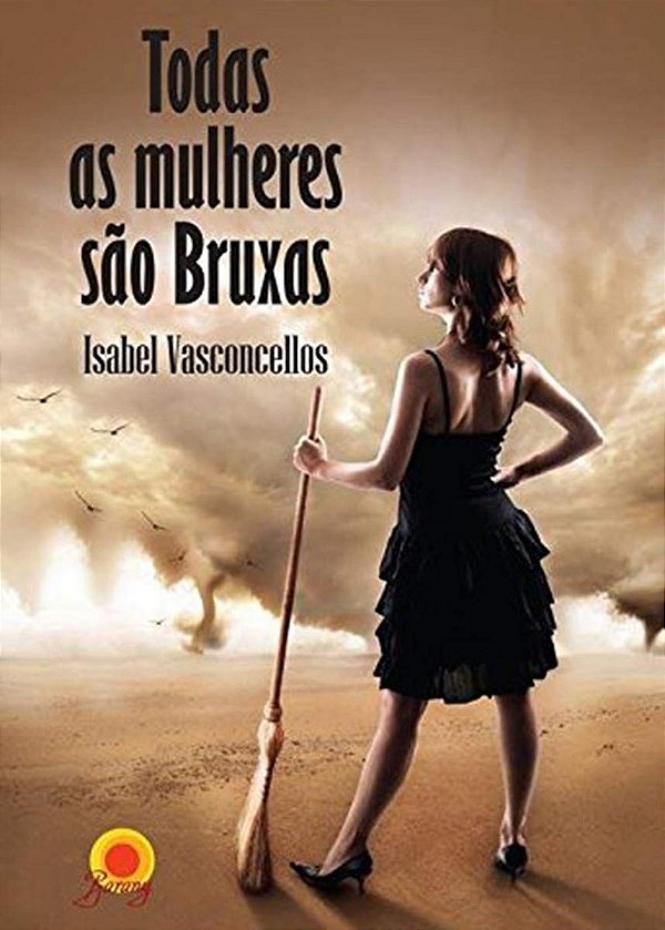 TODAS AS MULHERES SÃO BRUXAS