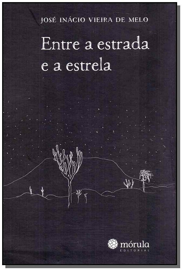 Entre A Estrada E A Estrela