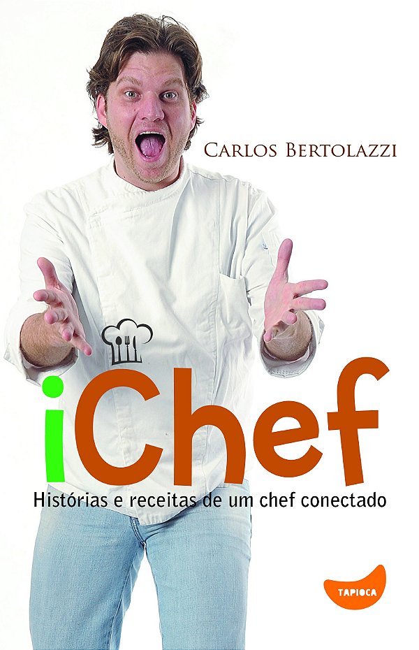 Ichef - Histórias E Receitas De Um Chef Conectado