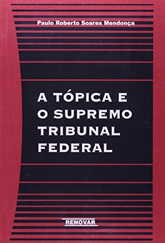A tópica e o Supremo Tribunal Federal