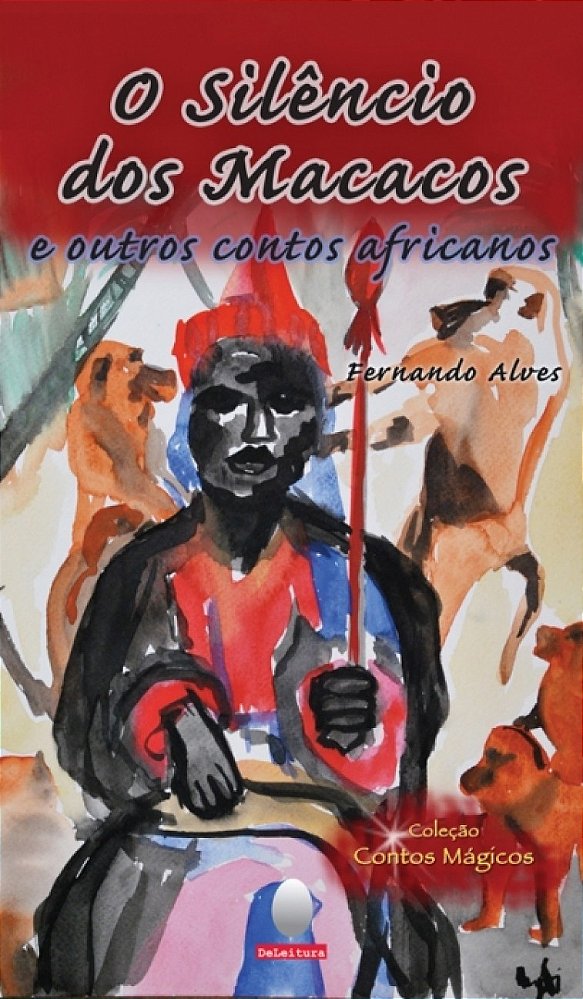O silêncio dos macacos e outros contos africanos