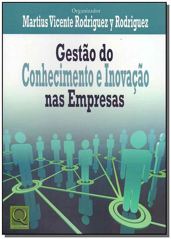 Gestçao Do Conhecimento E Inovação Nas Empresas