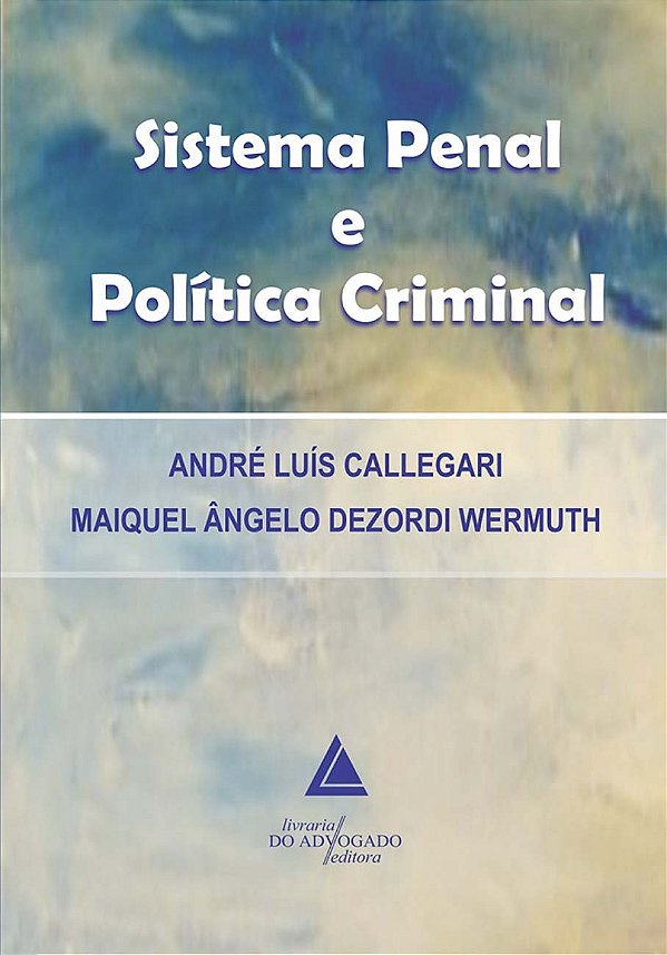 Sistema Penal E Política Criminal - 01Ed/10