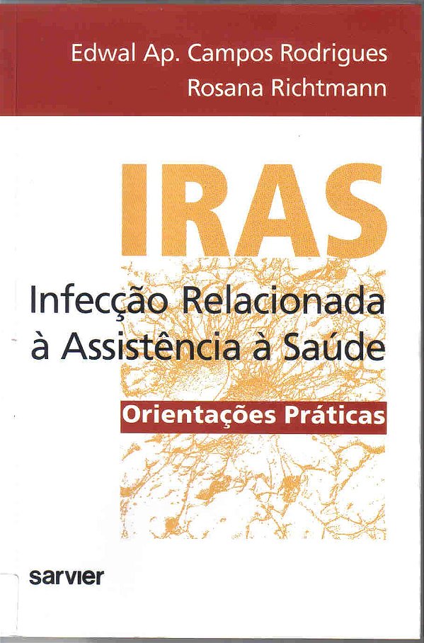 Iras Infecção Relacionada À Assistência À Saúde