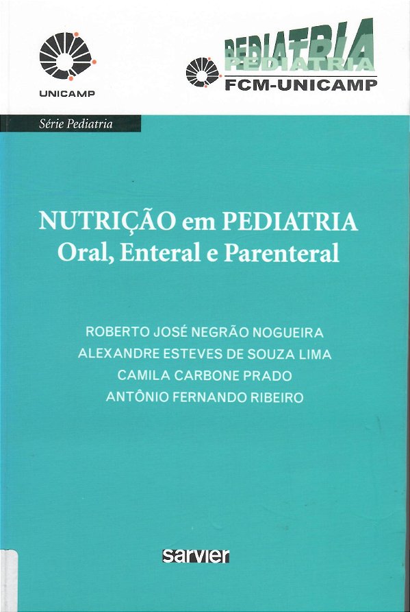 Nutrição Em Pediatria Oral, Enteral E Parenteral - Unicamp