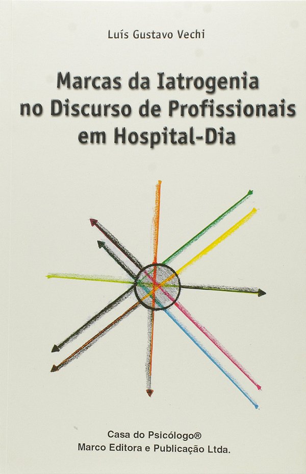 Marcas da iatrogenia no discurso de profissionais em hospital-dia