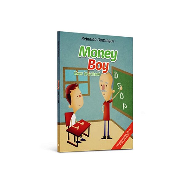 Money boy - goes to school