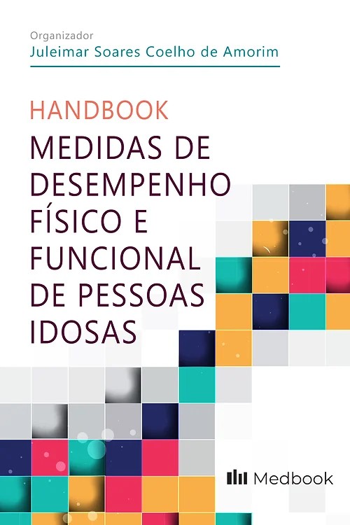 Medidas De Desempenho Físico E Funcional De Pessoas Idosas - 01Ed/22