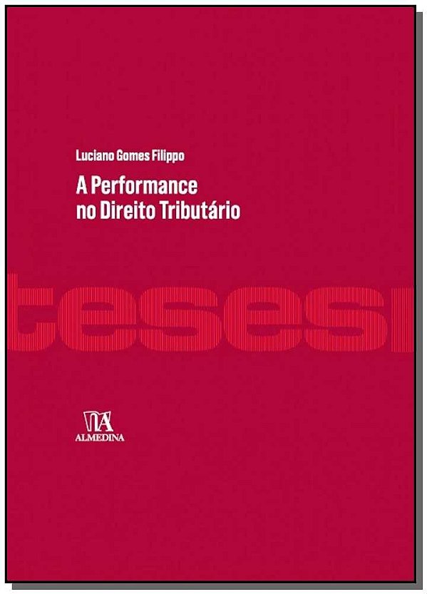 A performance no direito tributário
