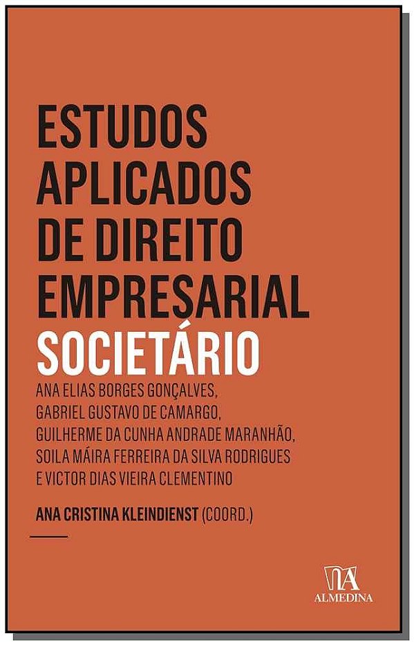 Estudos aplicados de direito empresarial societário - Ano 5 (Volume 2)