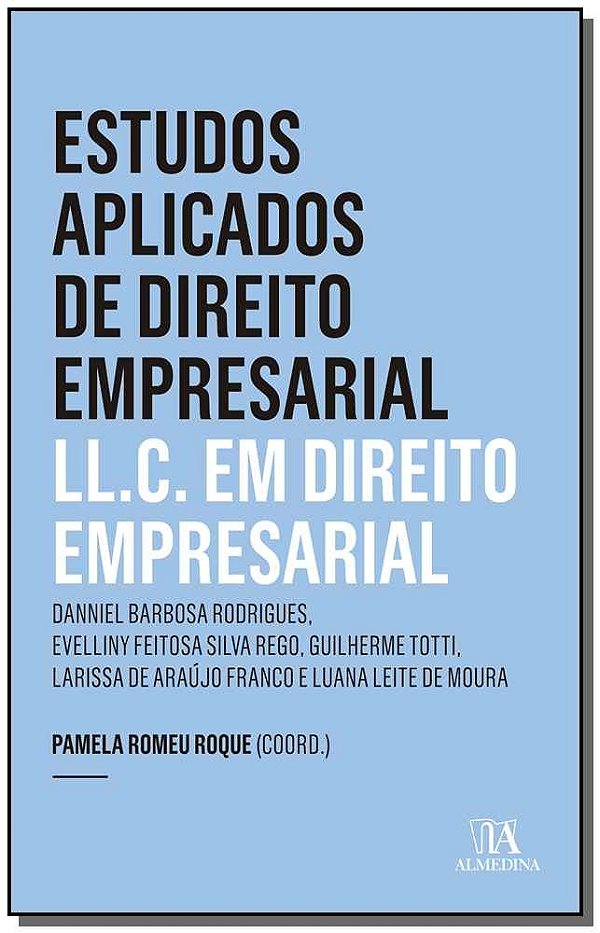 Estudos aplicados de direito empresarial L.LC em direito empresarial - Ano 5 (Volume 5)