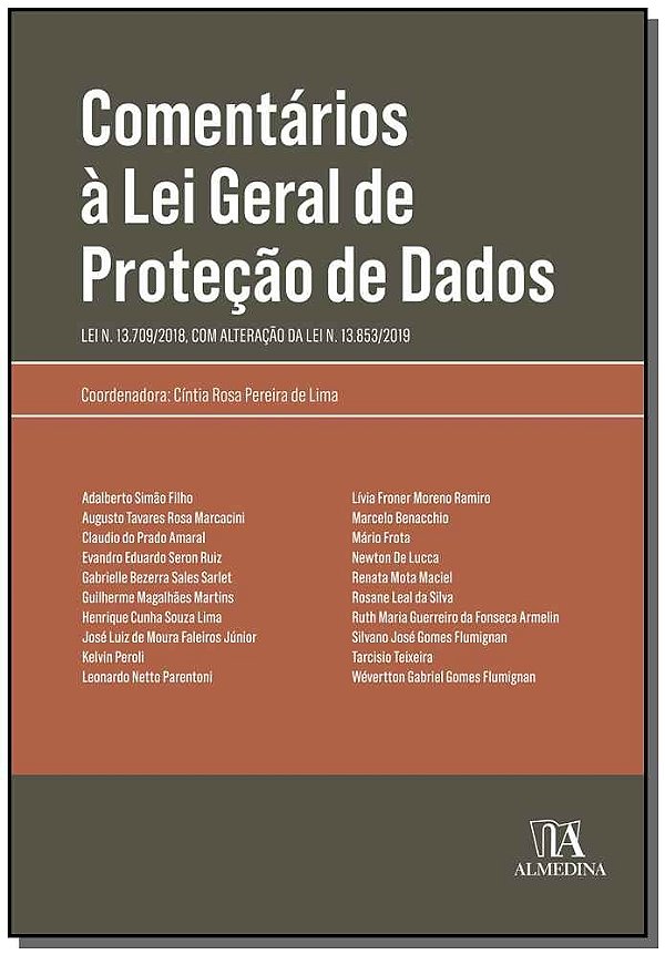 Comentários à lei geral de proteção de dados: lei n. 13.709/2018, com alteração da lei n. 13.853/2019