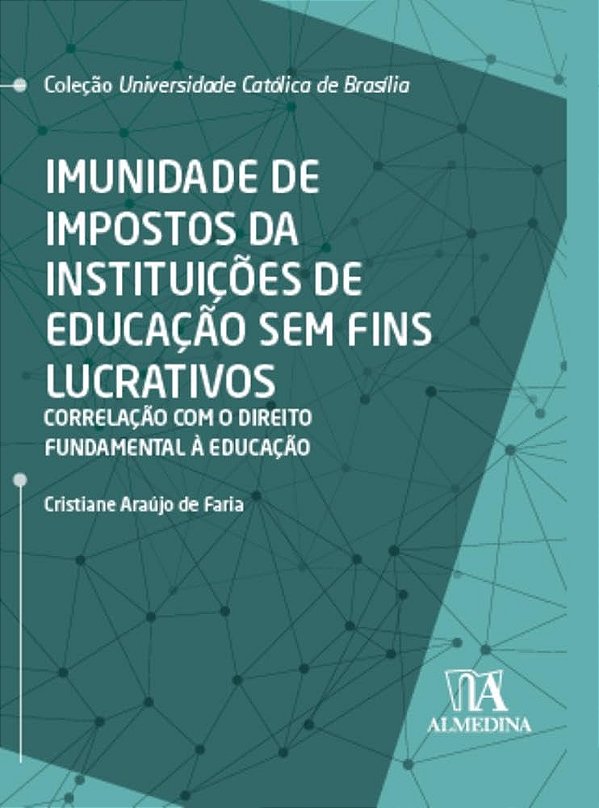 Imunidade de impostos da instituições de educação sem fins lucrativos: Correlação com o direito fundamental à educação
