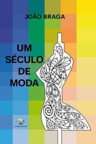 Um Século De Moda