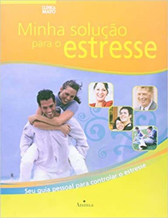 Minha Solucao Para O Estresse 1 Ed 2009