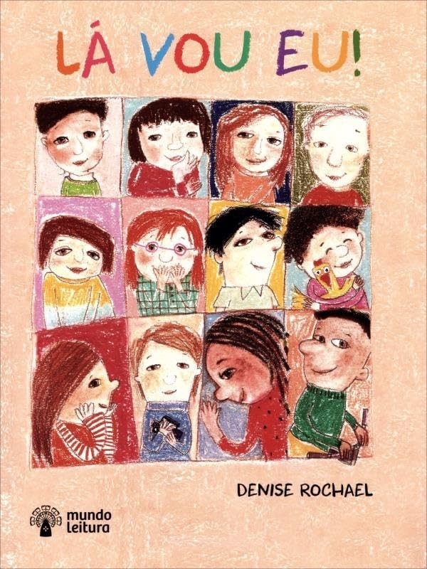 Lá Vou Eu! - Enquanto Brincamos, Descobrimos O Mundo. Como Aventureiros, Enfrentamos Os Nossos Medos