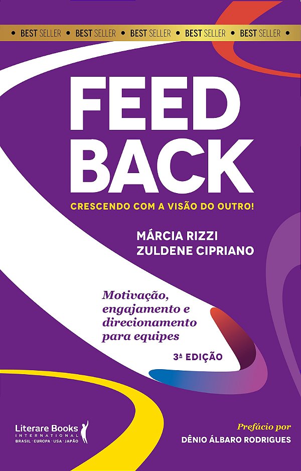 Feedback: Crescendo com a visão do outro! Motivação, engajamento e direcionamento para equipes