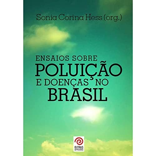 Ensaios Sobre Poluição E Doenças No Brasil