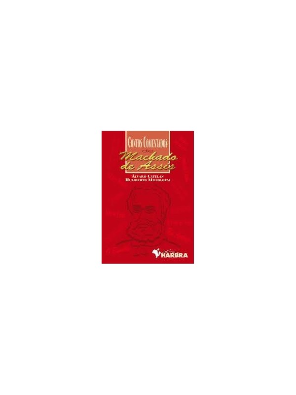 Contos Comentados De Machado De Assis - (Harbra)